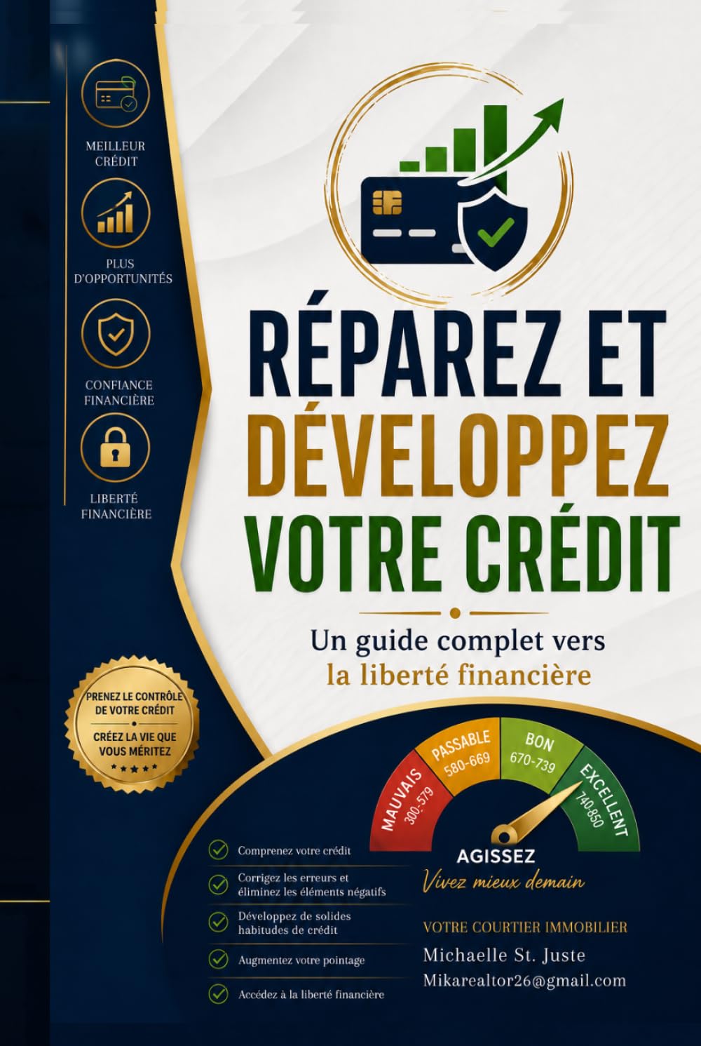 RÉPAREZ ET DÉVELOPPEZ VOTRE CRÉDIT:: Un guide complet vers la liberté financière