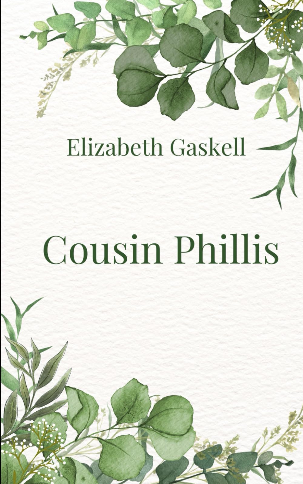 Cousin Phillis: A Tale of Love, Loss, and The Lessons Only Heartbreak Can Teach