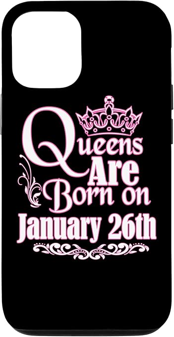 iPhone 12/12 Pro Queens Are Born On January 26th Capricorn Aquarius Birthday Case