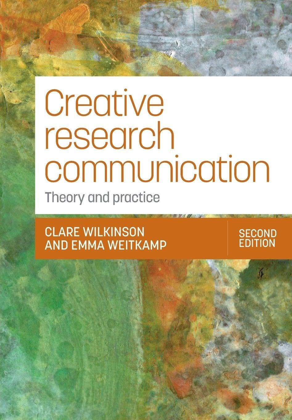 Creative research communication: Theory and practice