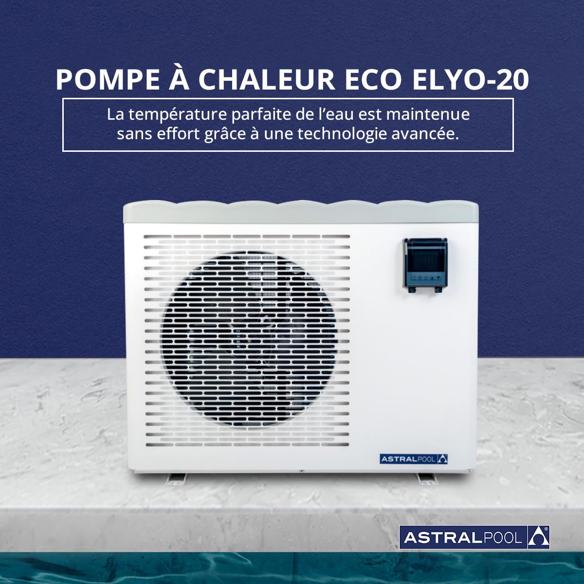 Eco Elyo-20 76662 Pompe à chaleur de piscine - Chauffage de piscine - Température idéale de l'eau - 6 niveaux de puissance - Chauffage silencieux et économie d'énergie - 15 kW - Astralpool