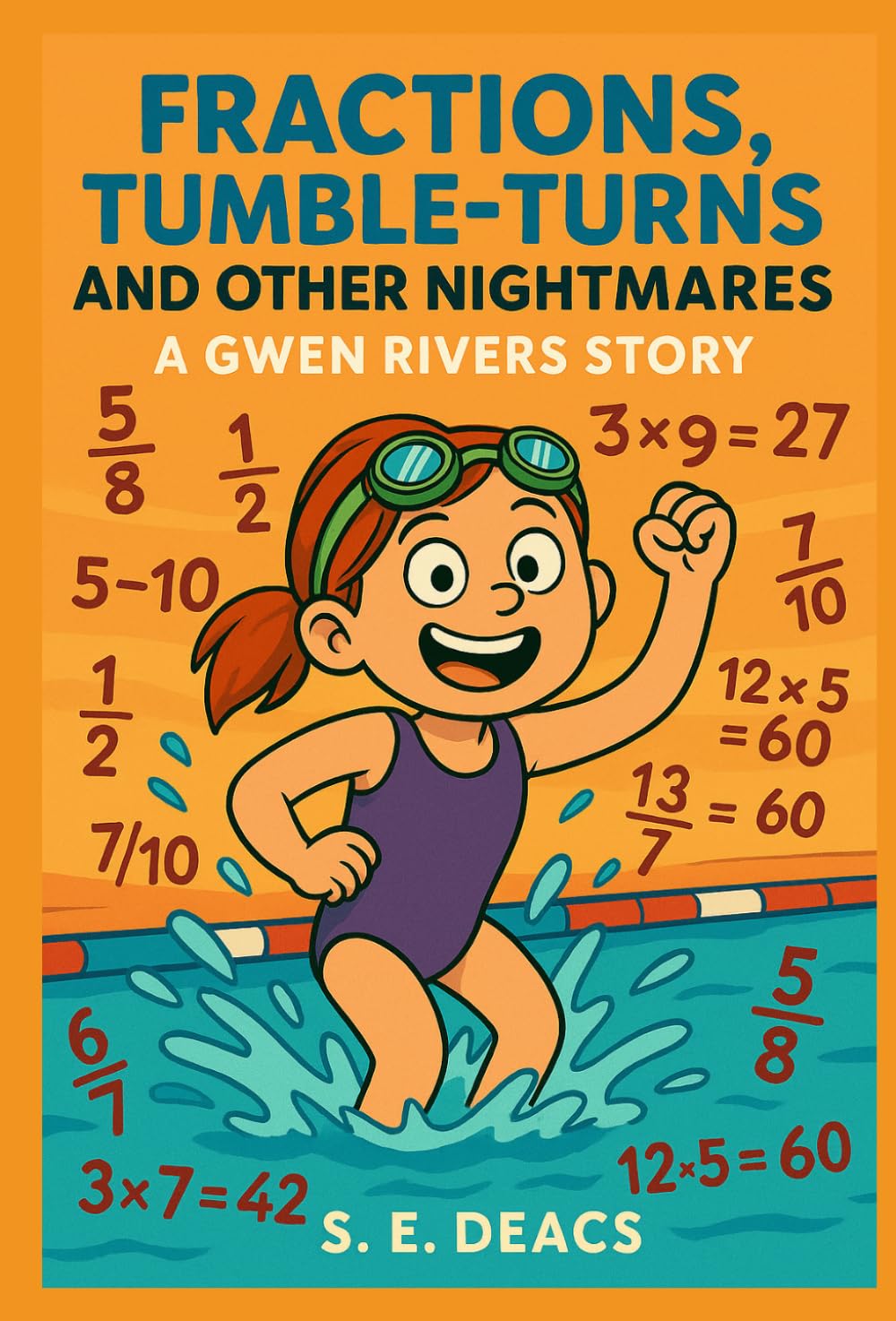 Fractions, Tumble-turns and Other Nightmares (Gwen Rivers Story)
