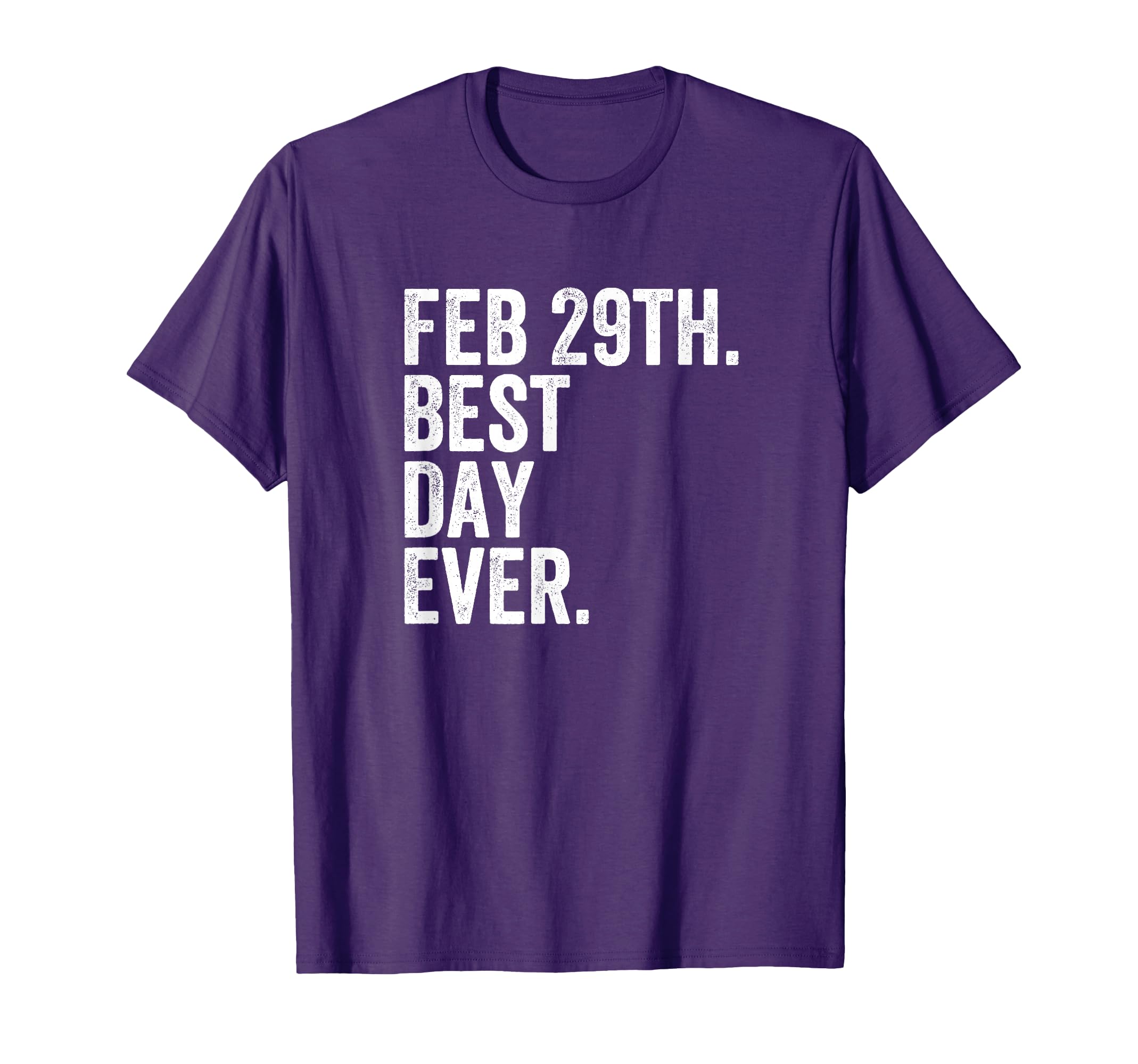 Leap Year February 29th Best Day Ever Cute T-Shirt