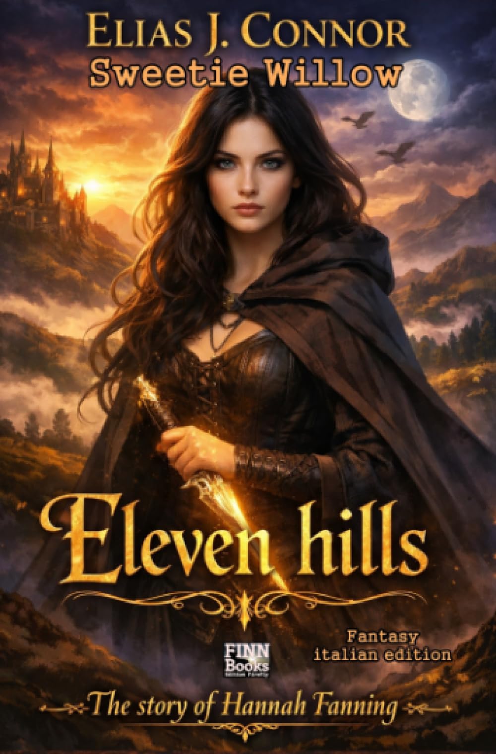 Eleven hills (italian edition)