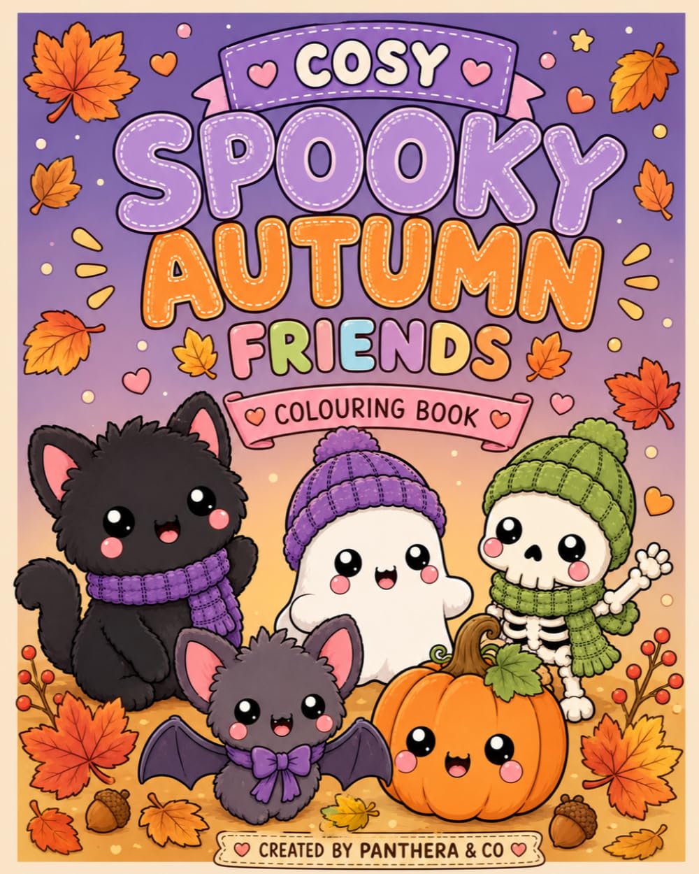 Cosy Spooky Autumn Friends Colouring Book: Meet the Friends of Pumpkin Village (Cosy Colouring Books)
