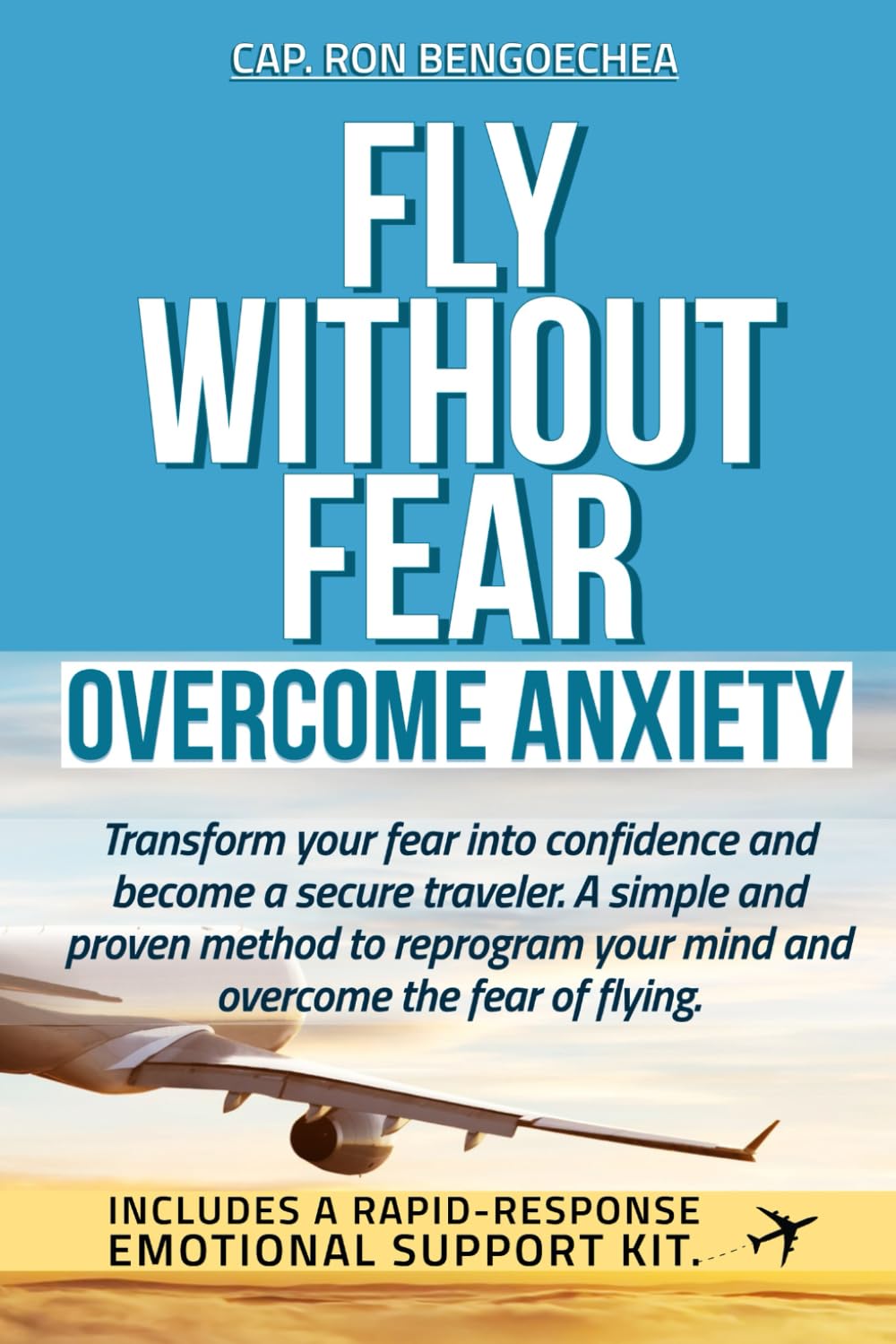 FLY WITHOUT FEAR: Overcome Anxiety