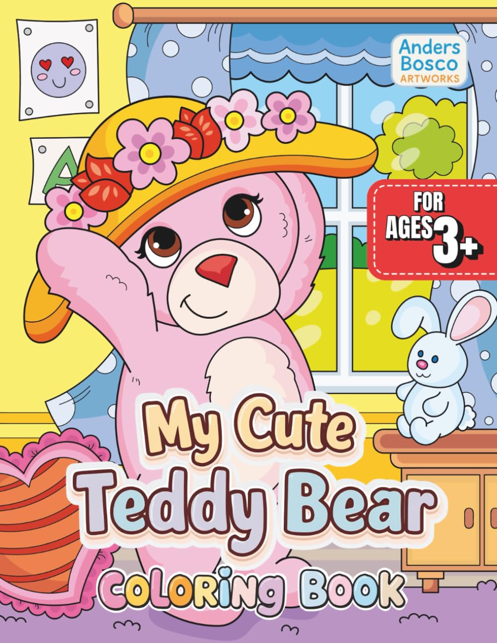 My Cute Teddy Bear Coloring Book: Color, Relax & Create | 30 Adorable Teddy Bears & Cuddly Friends to Color | Wholesome Coloring Fun for Kids Who Love ... for Learning, Relaxation & Joyful Play