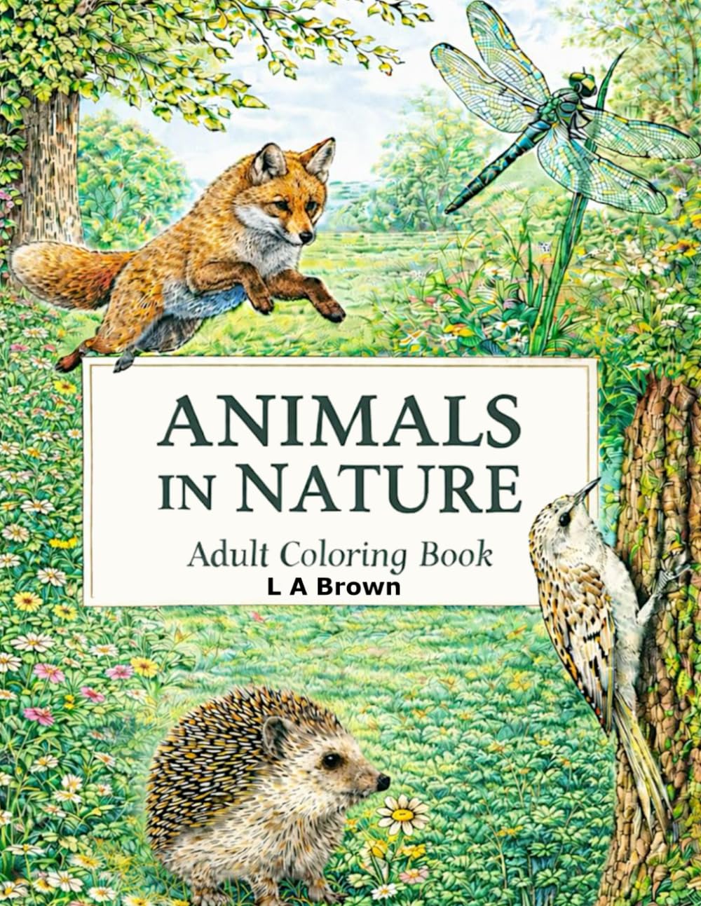 Animals in Nature: An Adult Colouring Book Featuring British Wildlife, Facts, and Colouring Guides