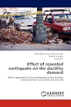 Effect of repeated earthquake on the ductility demand: Effect repeated far field earthquake on the ductility demand of low-rise reinforced concrete