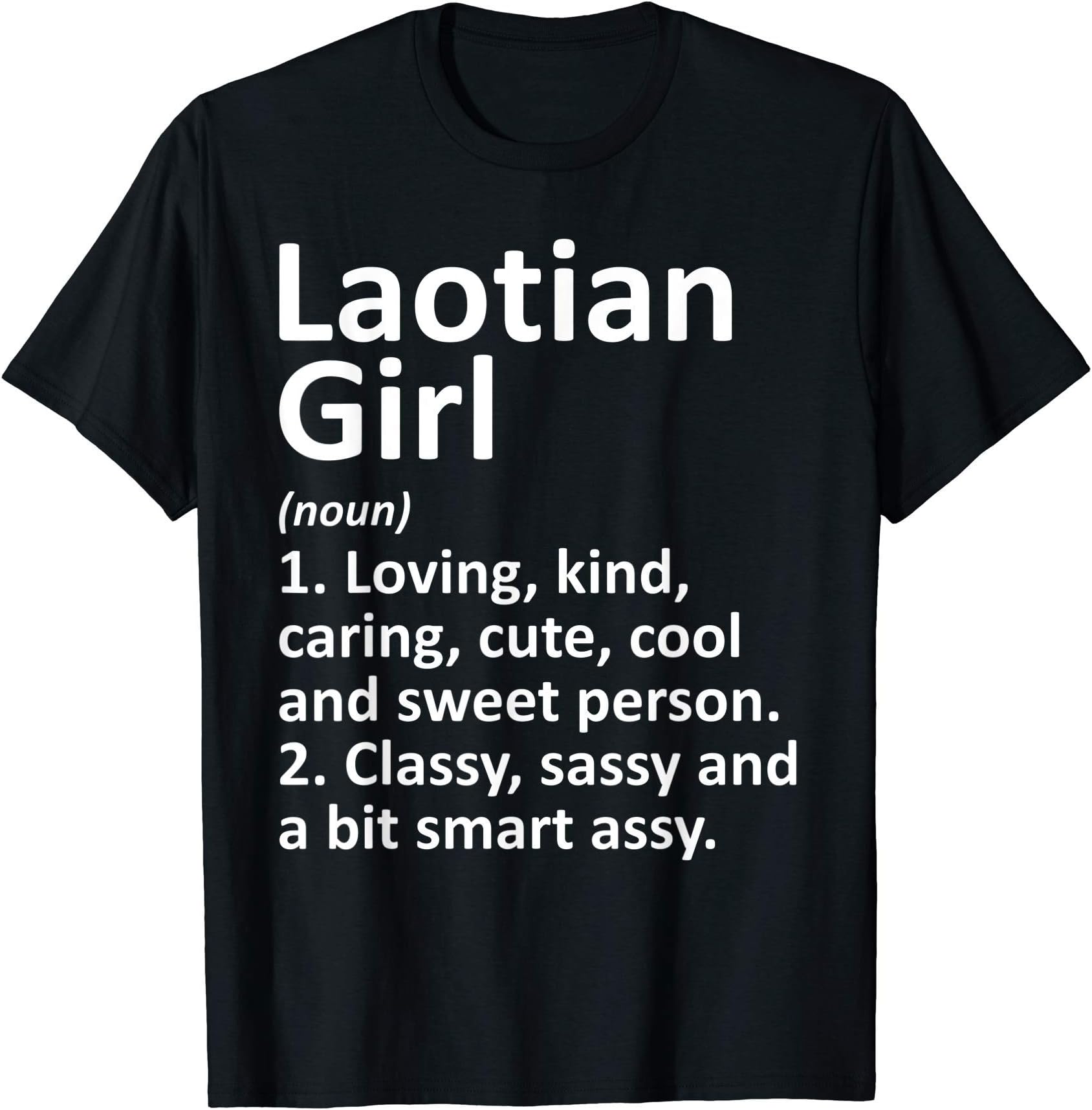 LAOTIAN GIRL LAOS Gift Funny Country Home Roots Descent T-Shirt