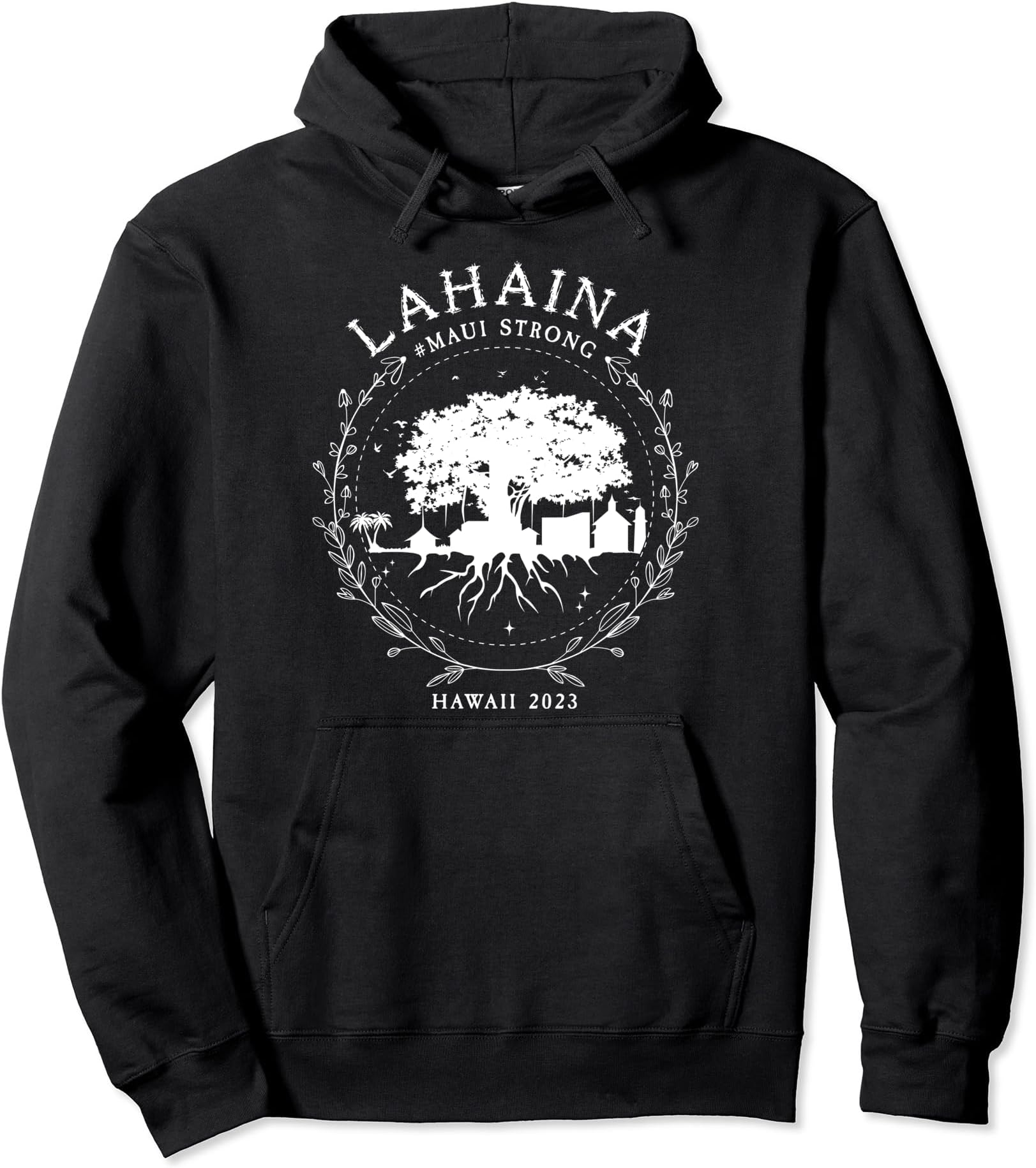 Lahaina Strong TeeLahaina Strong Pullover Hoodie