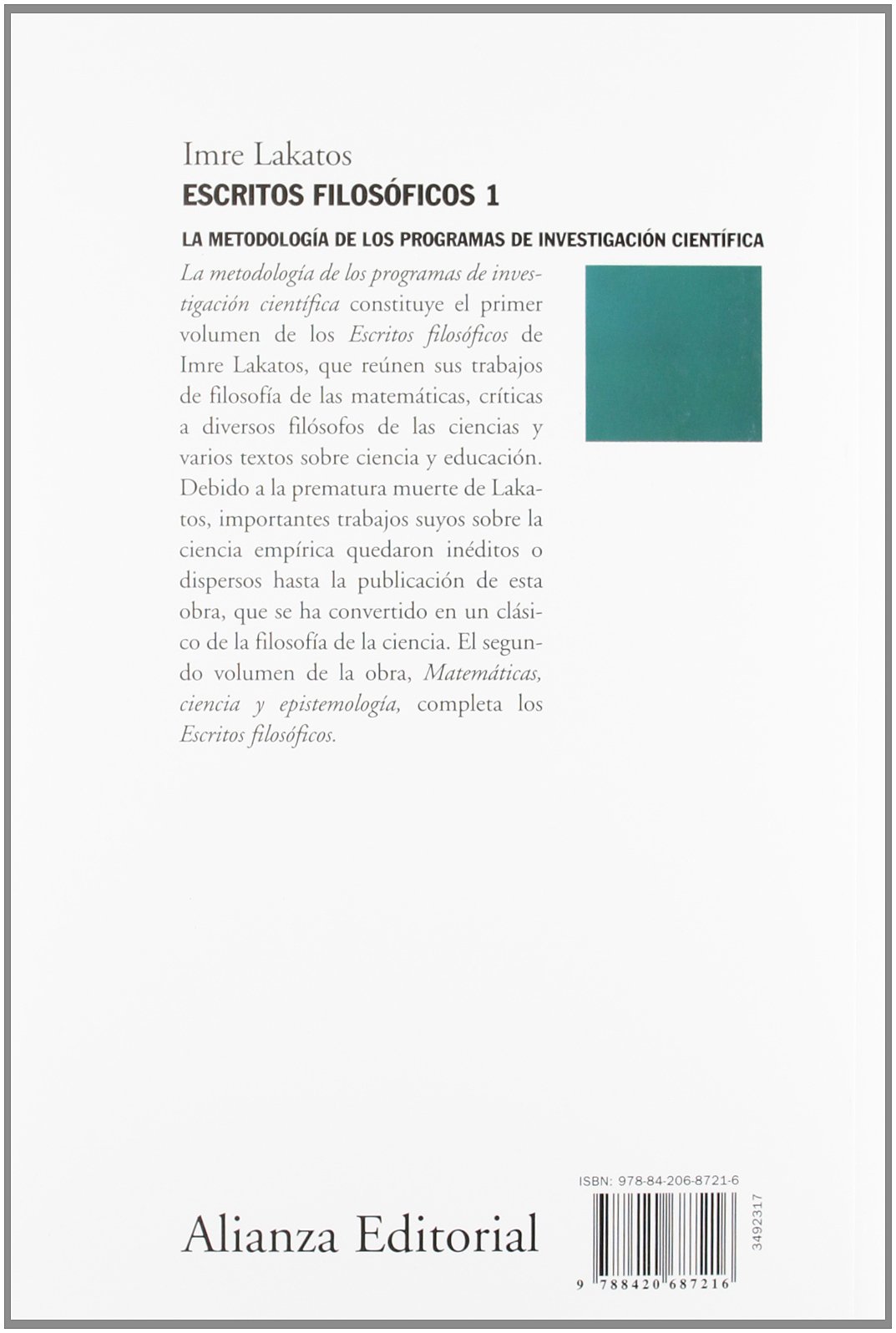 Escritos filosóficos, 1: La metodología de los programas de investigación científica (Alianza Ensayo)
