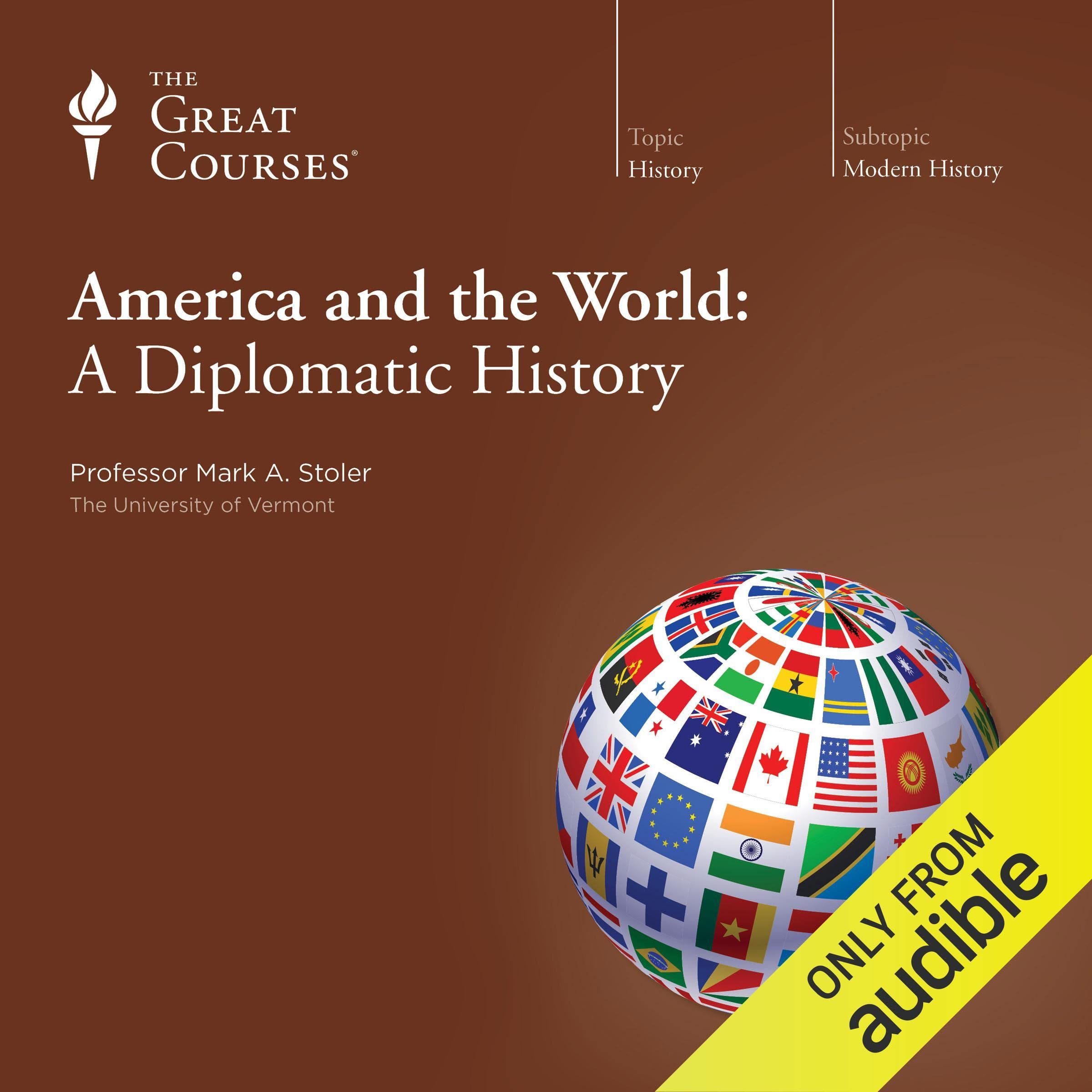 America and the World: A Diplomatic History