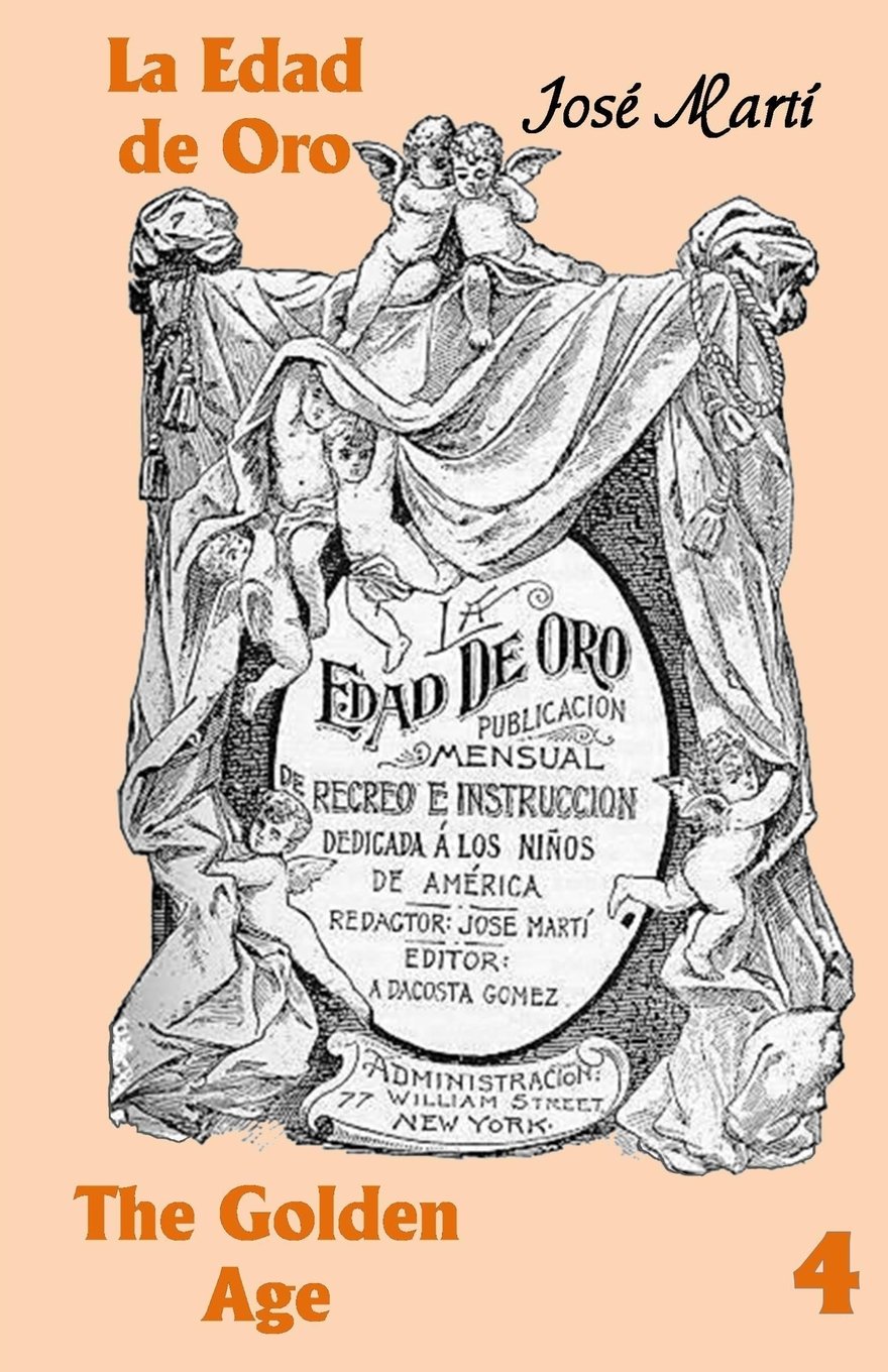 La Edad de Oro / The Golden Age No. 4
