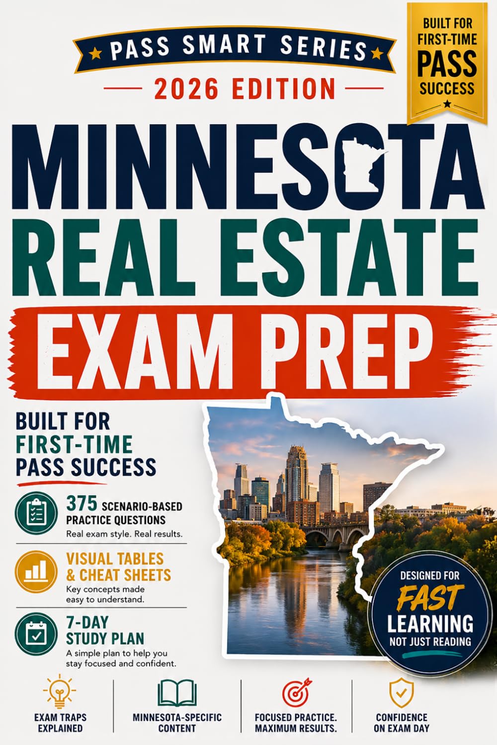 Minnesota Real Estate Exam Prep 2026–2027: 375 Practice Questions, PSI-Style Exams, Minnesota Law, Visual Study Tools, Exam Traps & 48-Hour Cram Plan (Pass Smart Series)