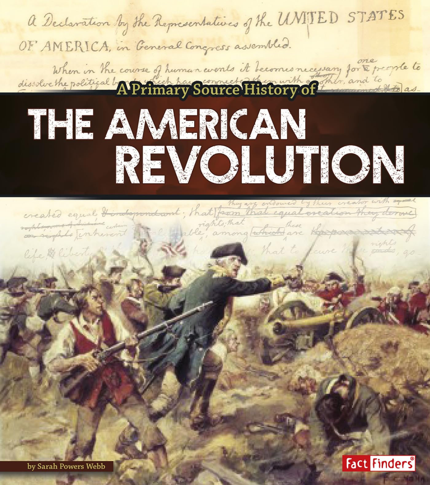 Primary Source History of the American Revolution
