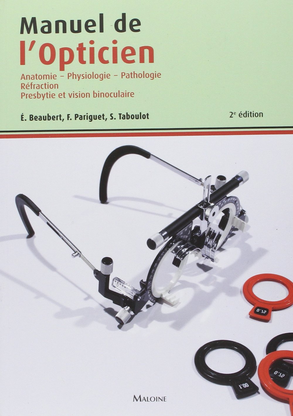 MANUEL DE L'OPTICIEN, 2EME EDITION
