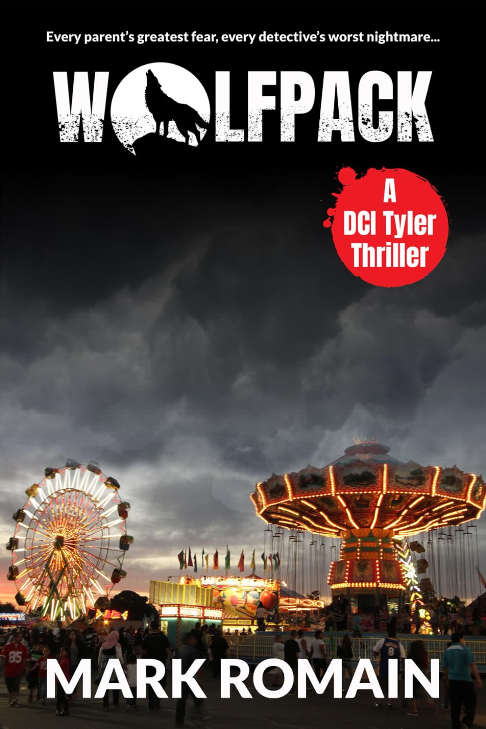 WOLFPACK: A gripping British police procedural (The DCI Tyler Thrillers)