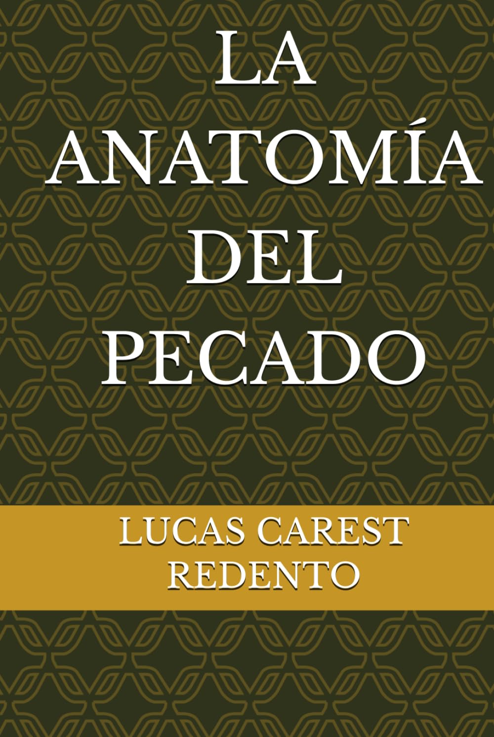 LA ANATOMÍA DEL PECADO