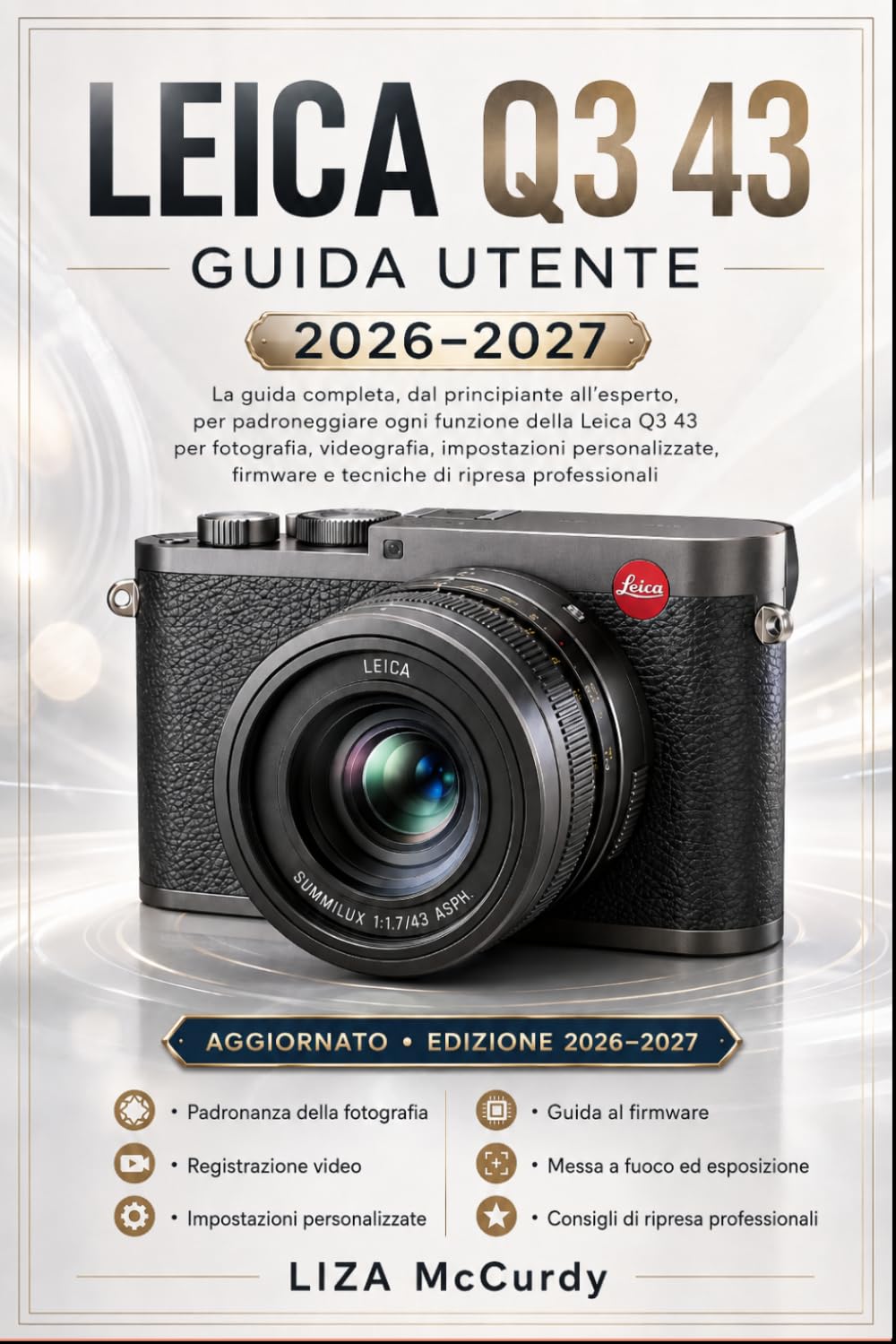 LEICA Q3 43 GUIDA PER L'UTENTE 2026–2027