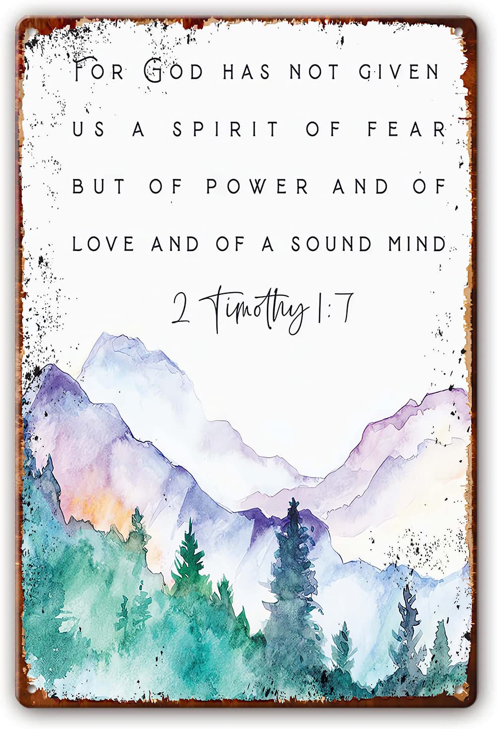 Preeklen Tin Sign 005 Metal Tin Sign For God Has Not Given Us The Spirit Of Fear 2 Timothy 1 7 Watercolor Bible Verse Wall Art Scripture Prints Wall Poster Decorations For Office Metal Plaque 8X12 Inch