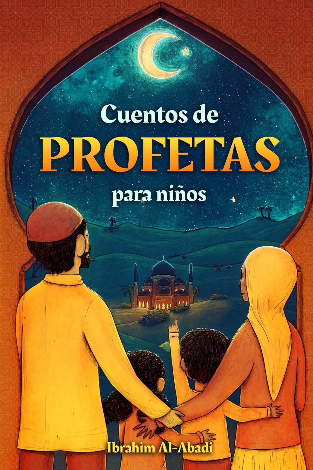 Cuentos de profetas para niños, extraídos del sagrado Corán: El Islam para niños
