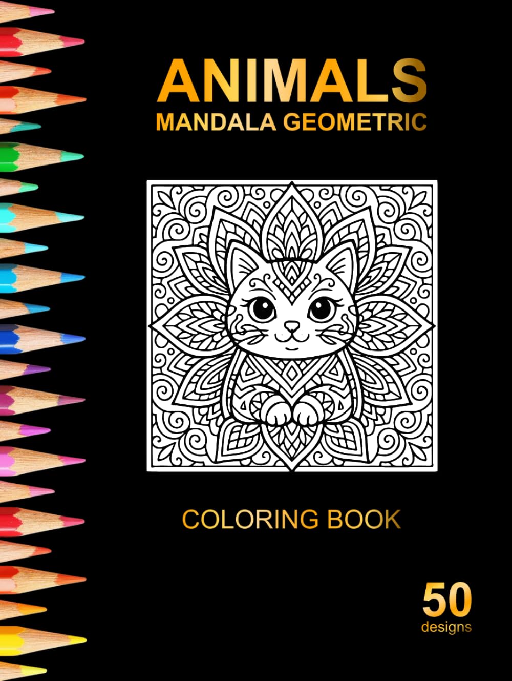 ANIMALS MANDALA GEOMETRIC. Unleash your creativity with 50 adorable animal mandala designs. Featuring 10 cute animals— each illustrated with intricate ... stress relief, and mindful coloring.