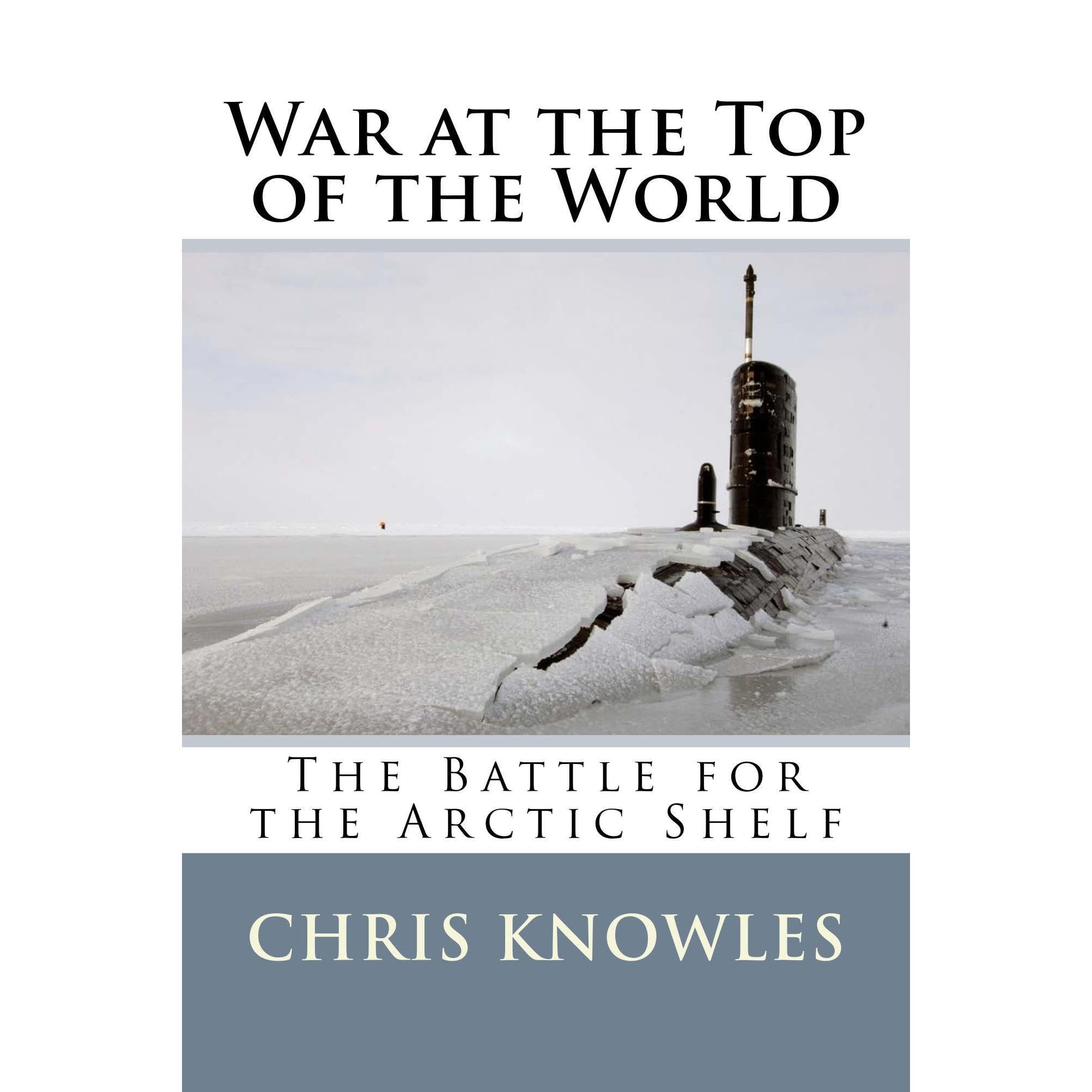 War at the Top of the World