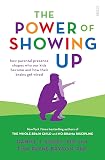The Power of Showing Up: How parental presence shapes who our kids become and how their brains get wired