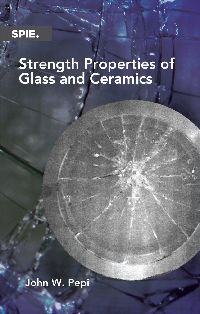 Buy Strength Properties of Glass and Ceramics (Press Monographs) — BookShops.in