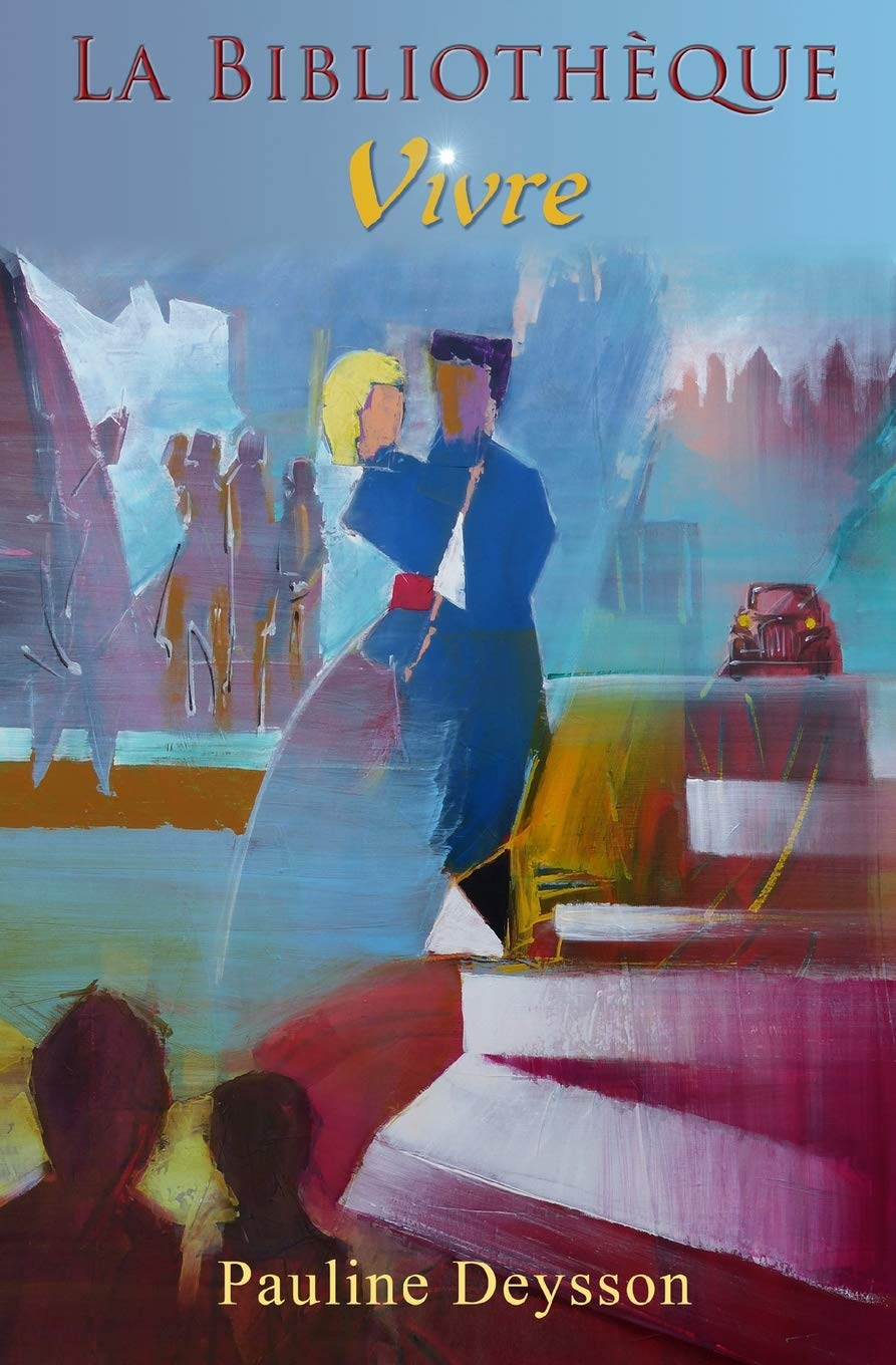 La Bibliothèque - Tome 2 : Vivre (French Edition)
