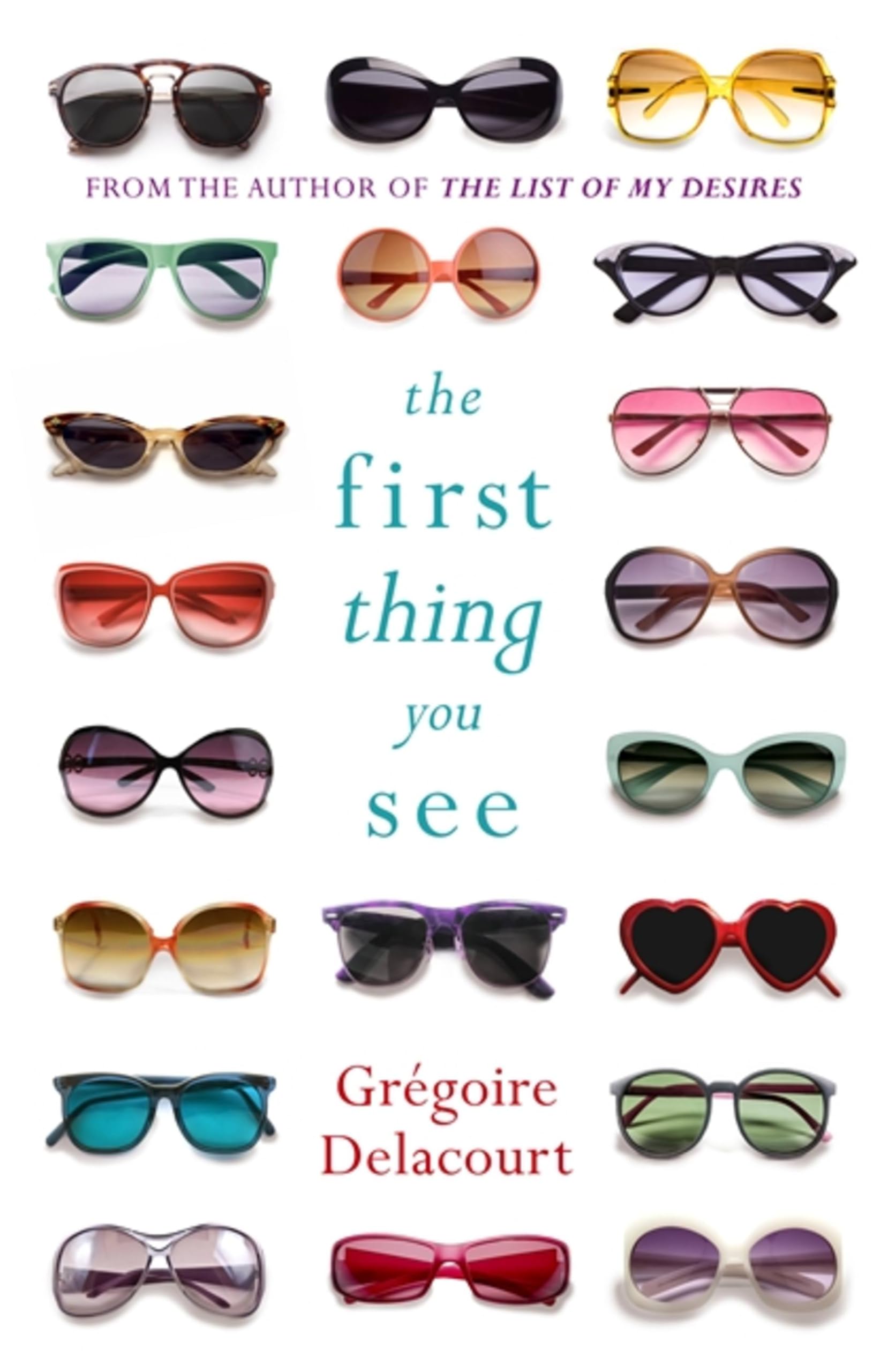 The First Thing You See by Gregoire Delacourt PAPERBACK 9781780226644