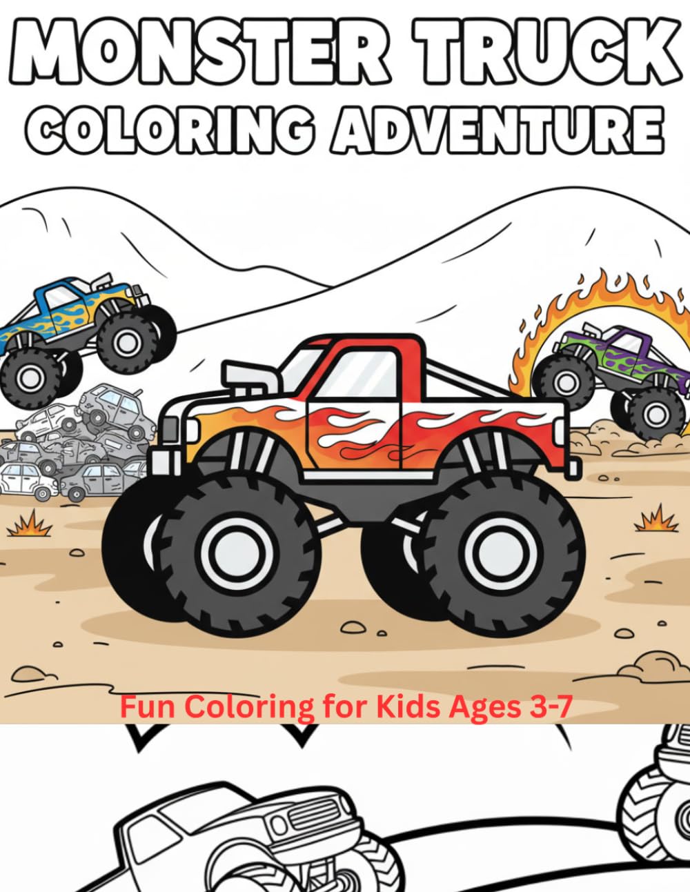 Monster Trucks Coloring Book: Fun & Easy Coloring Pages for Kids Ages 3–7