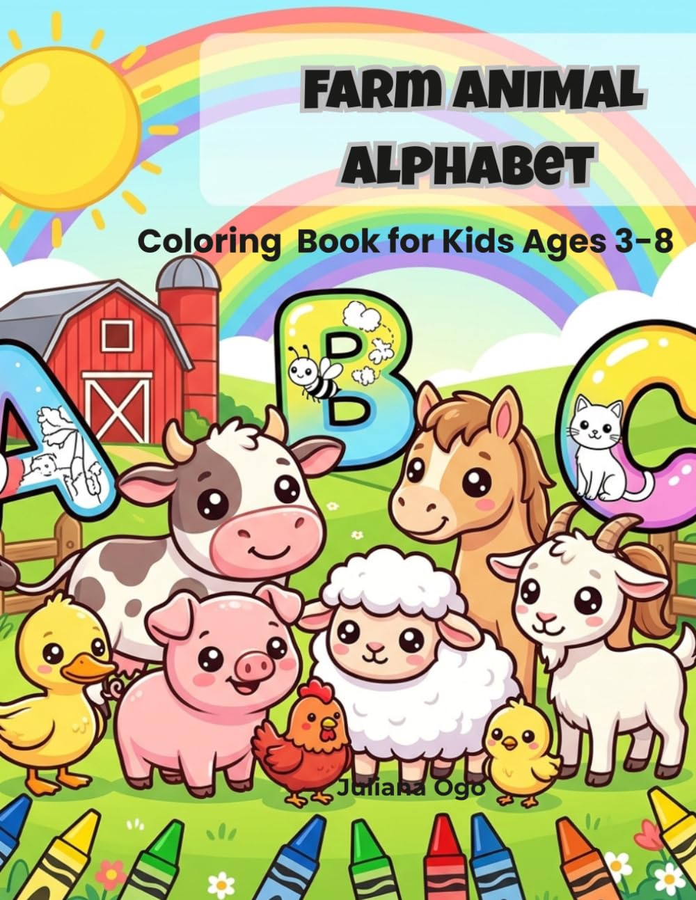 Farm Animal Alphabet Coloring Book: Fun ABC Farm Animal Coloring Pages for Kids Ages 3-8 (Farm Animals Coloring Book)