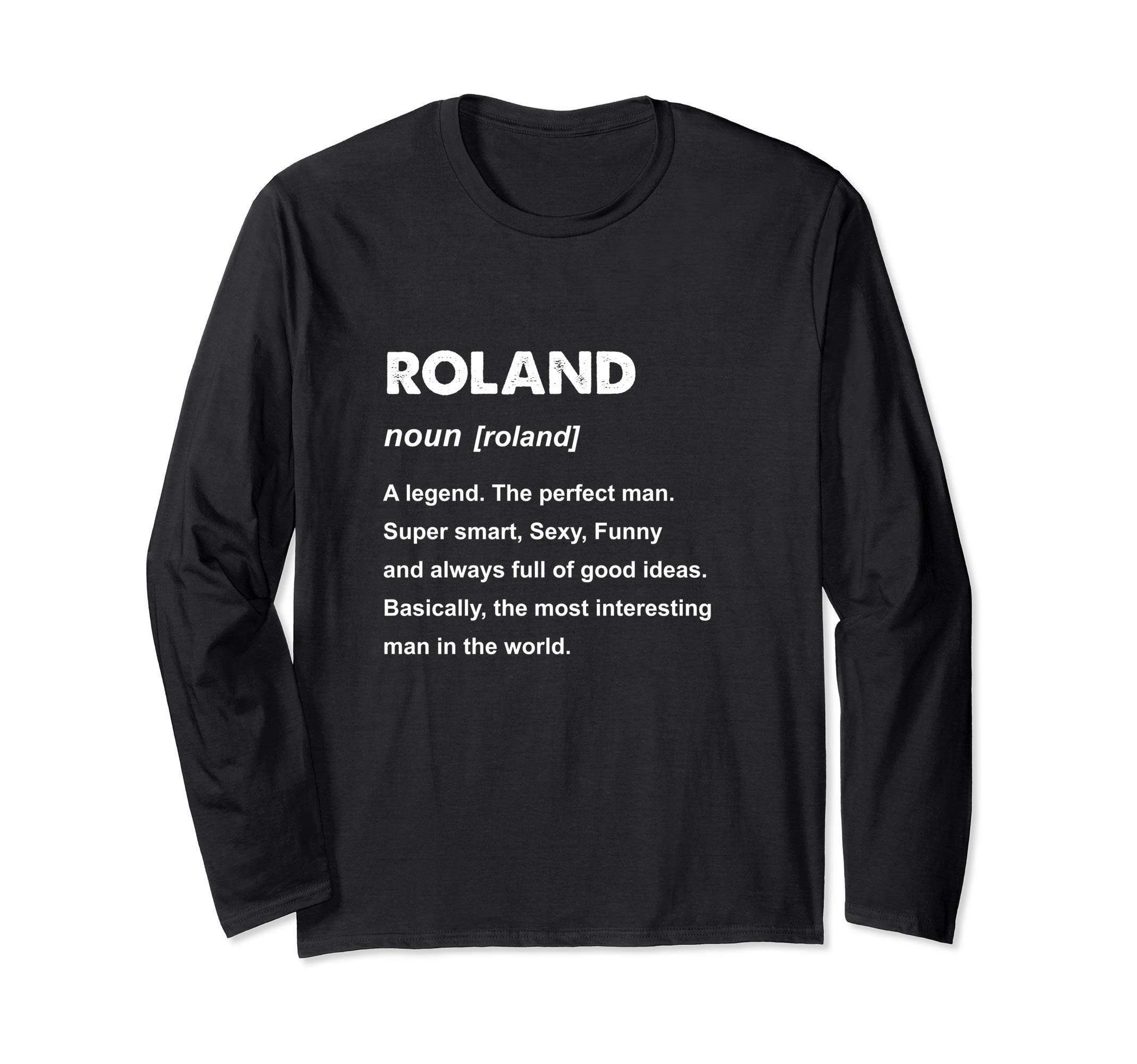 Roland Name Long Sleeve T-Shirt
