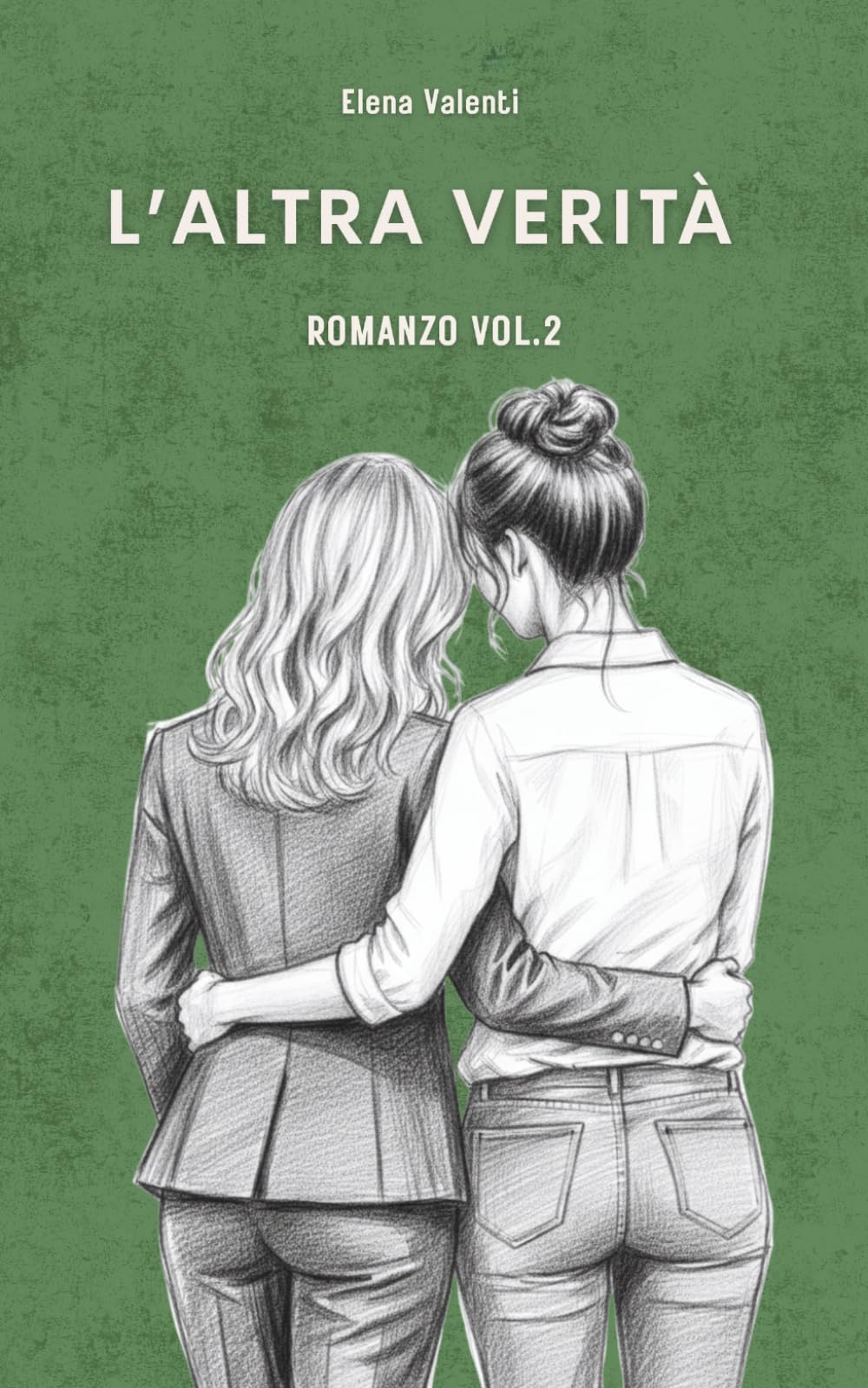 L'ALTRA VERITA': Un romanzo lesbico italiano sulla resilienza, la battaglia per la verità e l'amore che resiste. (SECONDA PELLE)