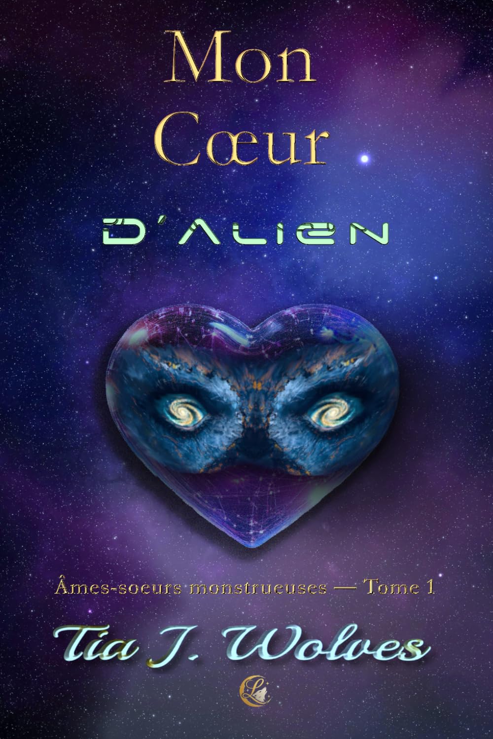 Mon Cœur d’Alien: Âmes-sœurs monstrueuses - tome 1