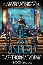 Isle of the Undead: An Epic Fantasy Gamelit Adventure (Darkthorn Academy Book 4)