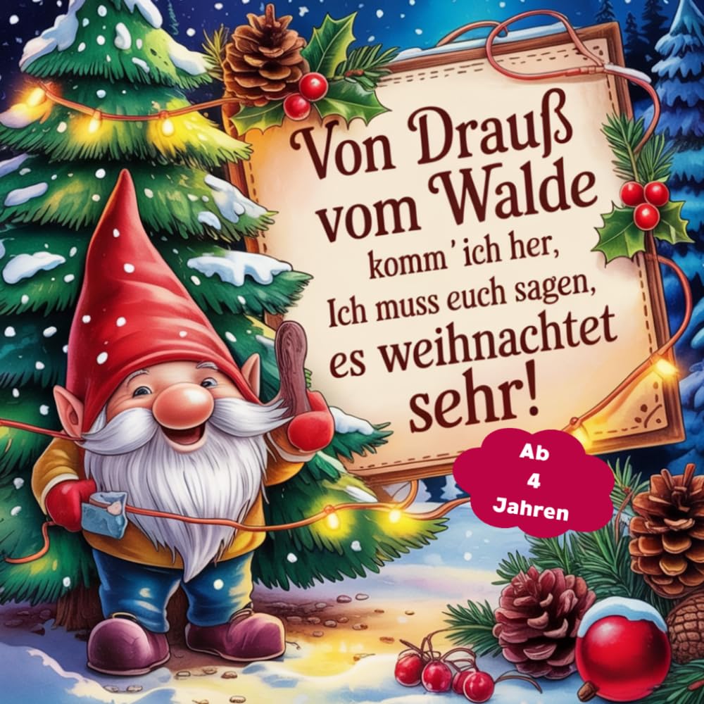 Von drauß' vom walde komm ich her (Tauche ein in eine Welt voller Geheimnisse und Wunder)