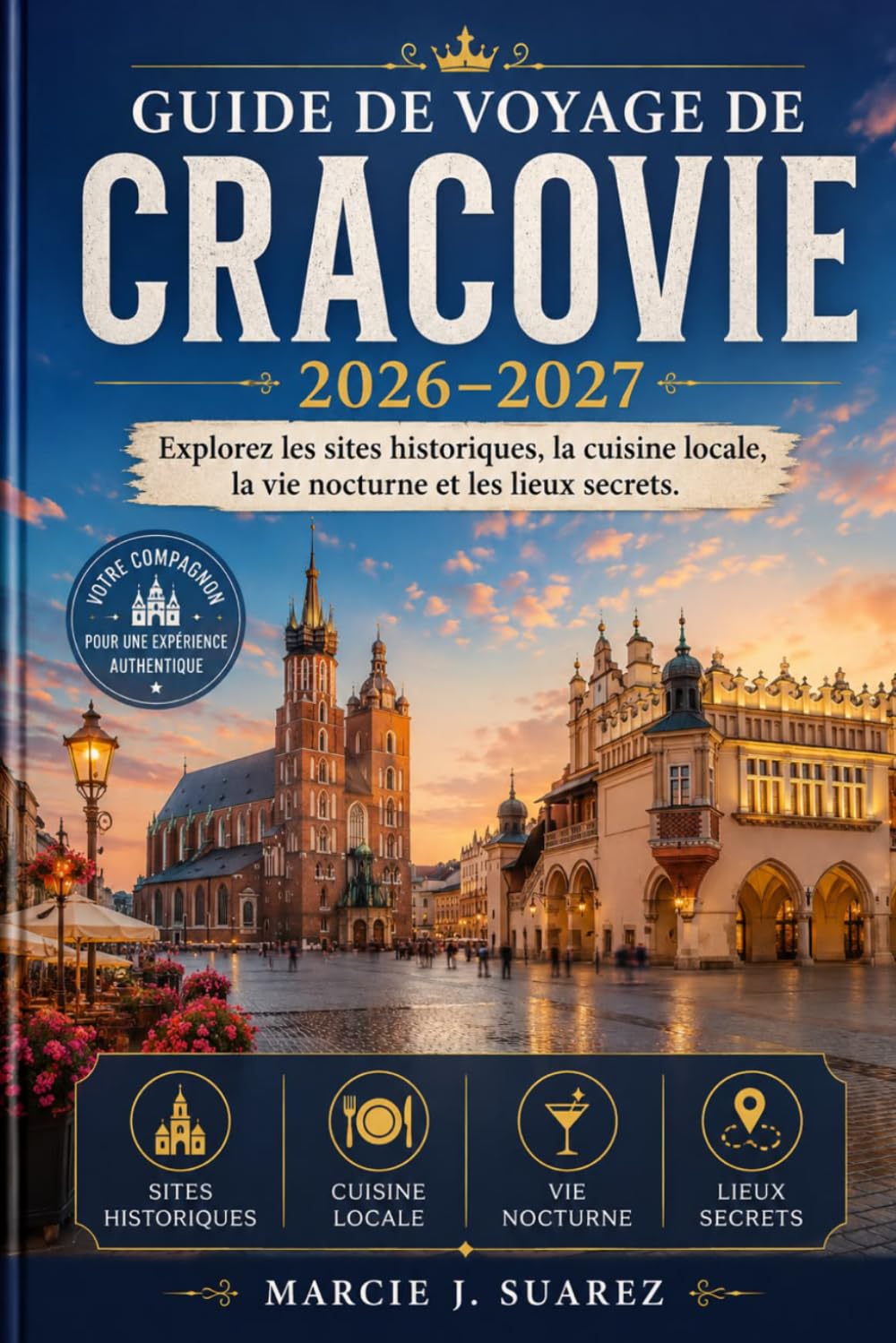 Guide de voyage de Cracovie 2026–2027