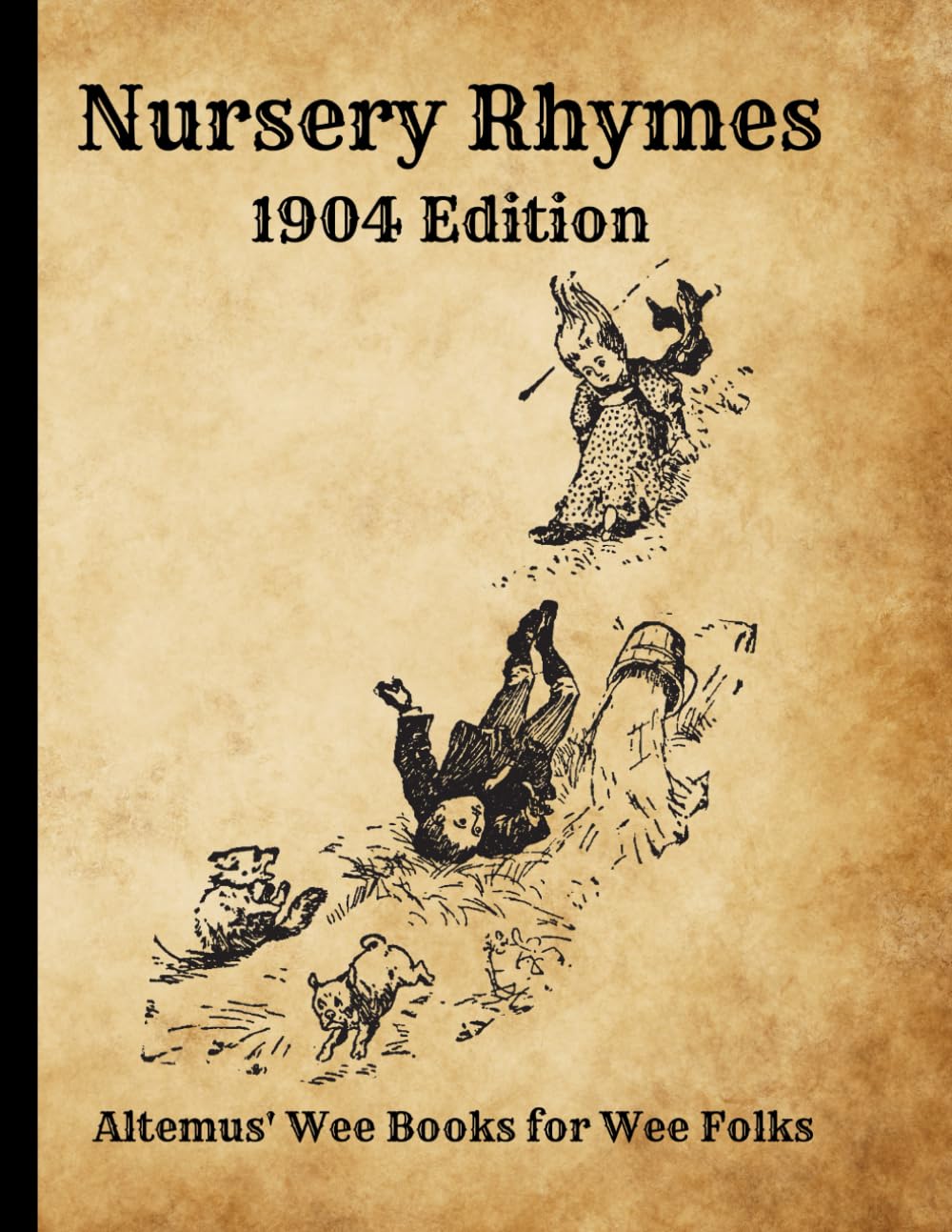 Altemus' Wee Books for Wee Folks: Nursery Rhymes – 1904 Edition: A Carefully Restored Public Domain Reproduction of a Historic Children’s Volume