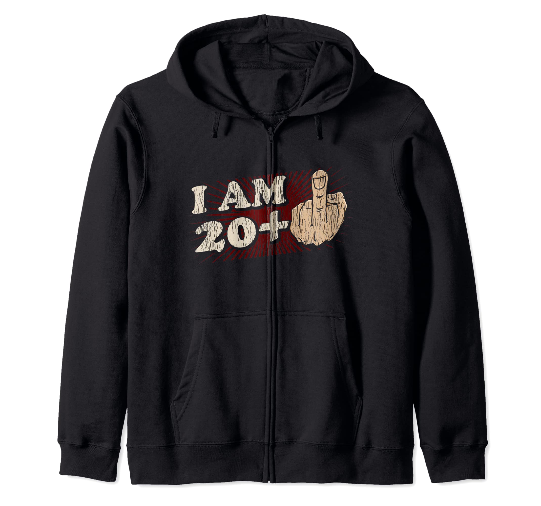 I Am 20 Plus Middle Finger 21 Years Old Funny 21st Birthday Zip Hoodie