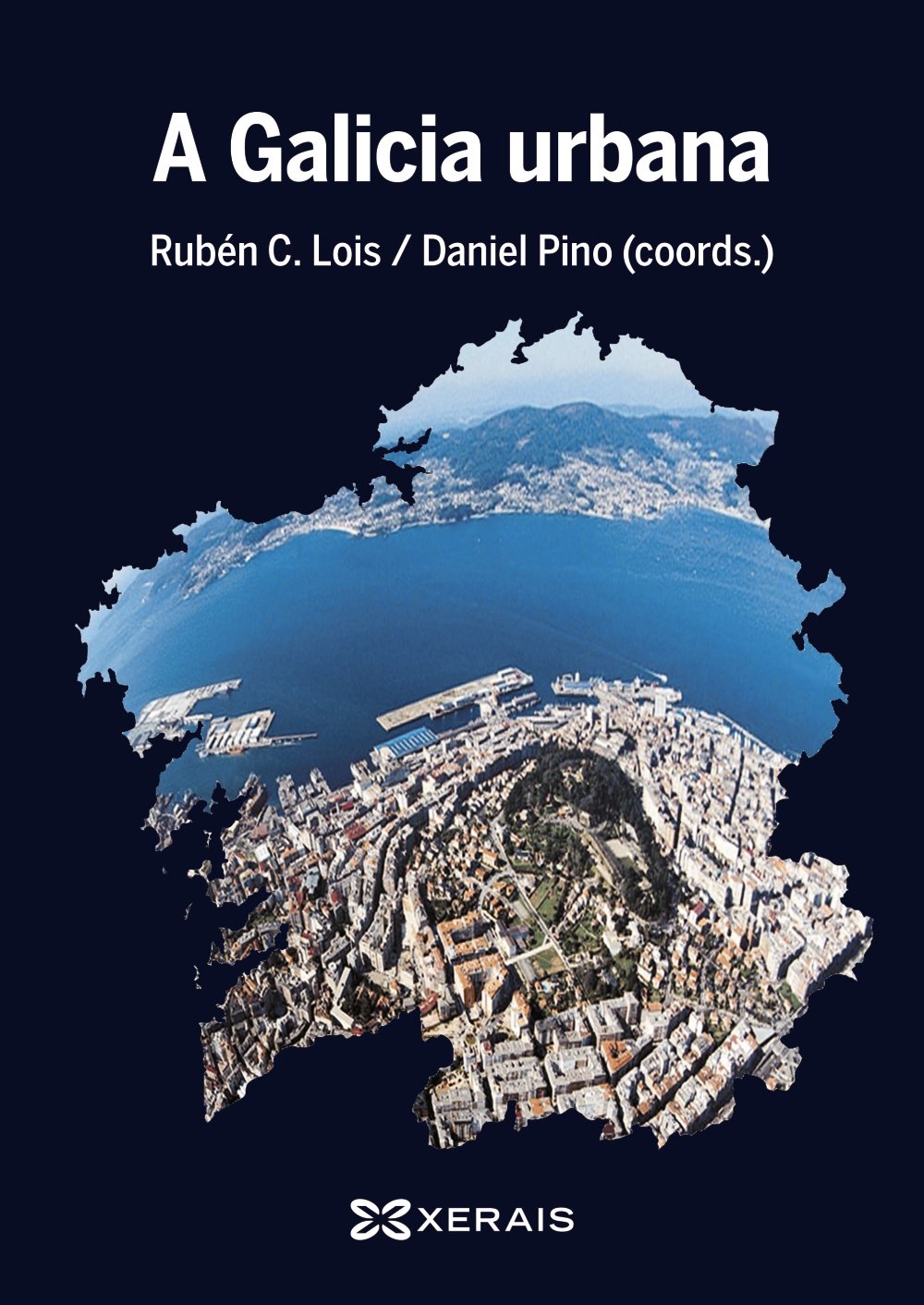 Comprendre la crise des villes avec A Galicia urbana
