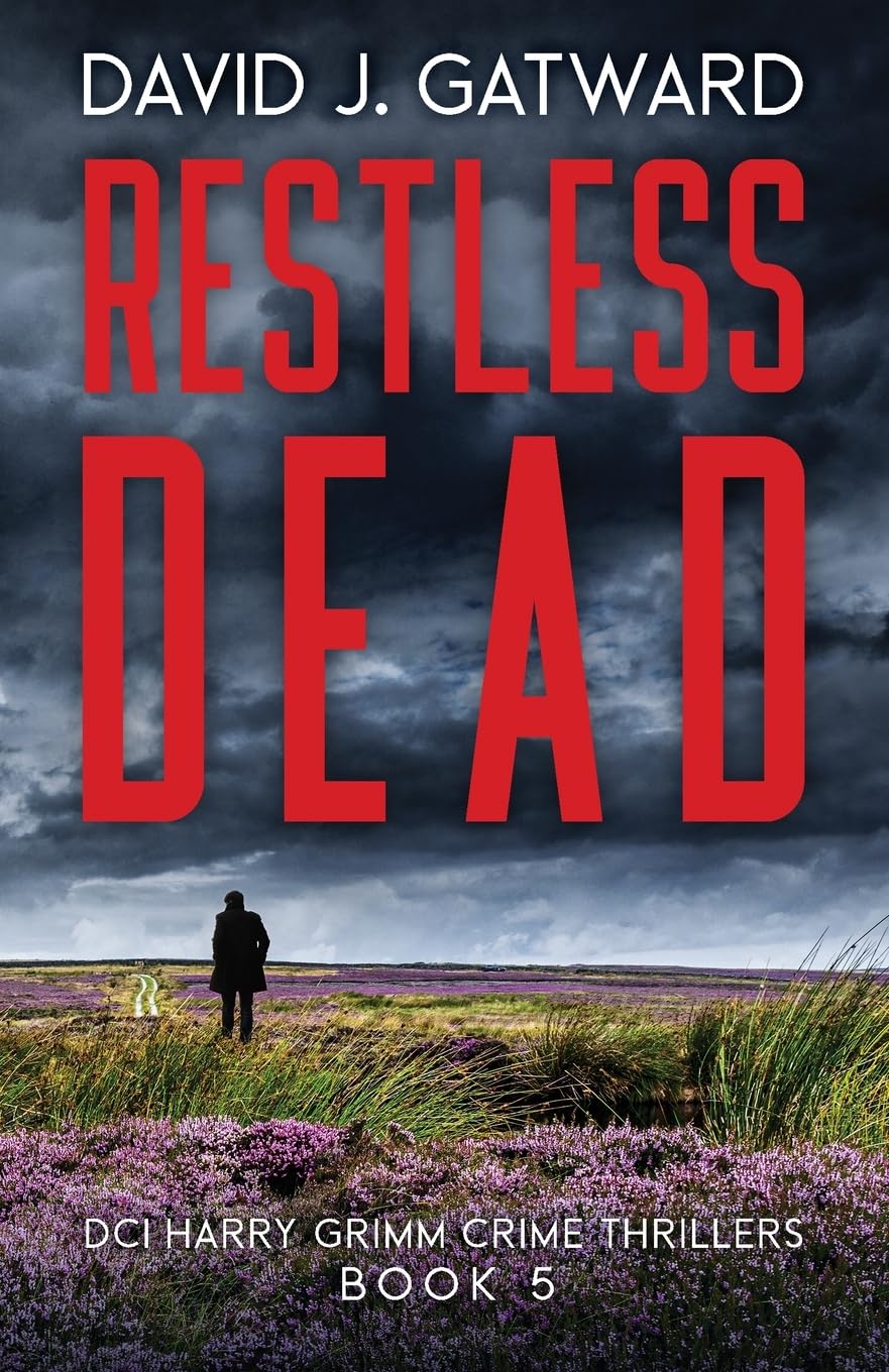 Restless Dead: 5 (DCI Harry Grimm Crime Thrillers)