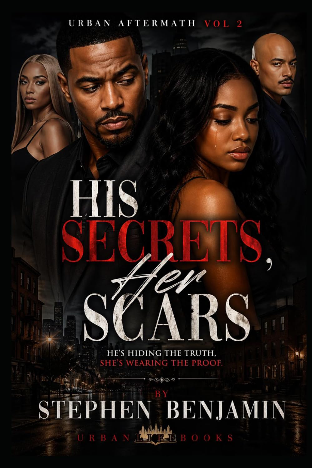 Urban Aftermath Vol 2: His Secrets, Her Scars (Urban Tales)