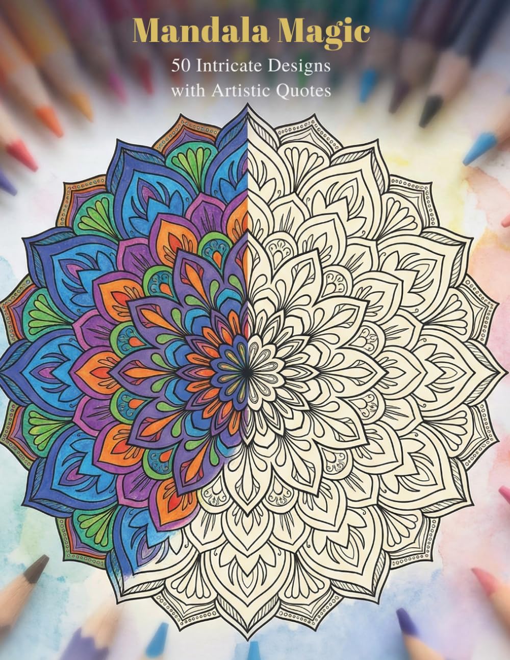Mandala Coloring Book for Relaxation: 50 Beautiful Mandala Designs for Stress Relief and Creativity