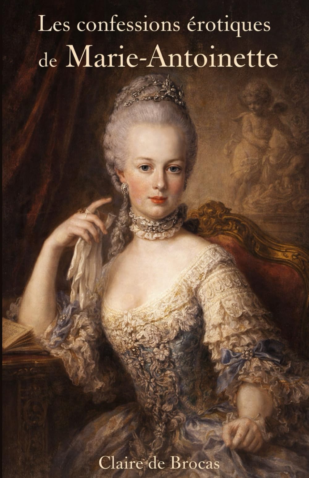 Les confessions érotiques de Marie-Antoinette