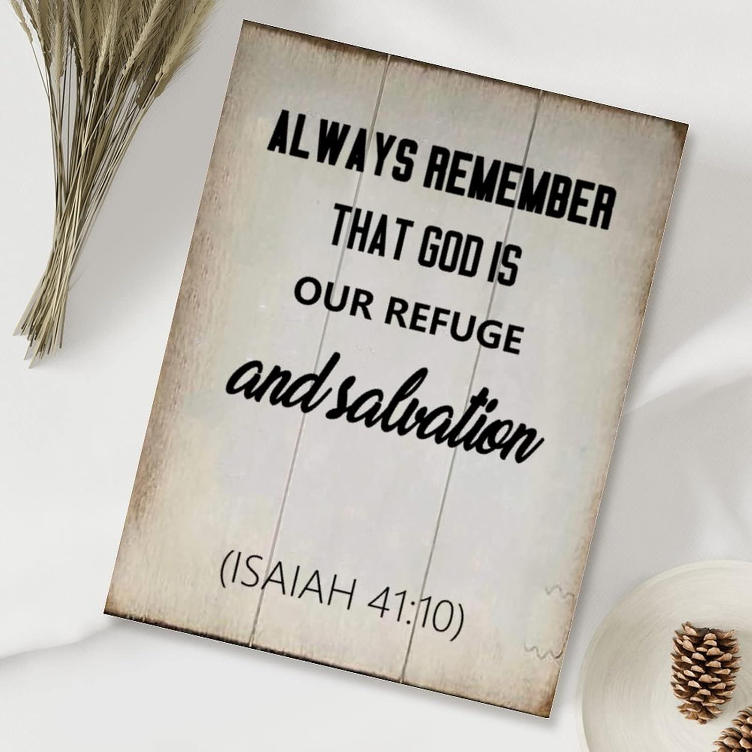 Wood Sign with Quotes Always Remember That God is Our Refuge and Salvation Isaiah 41 :10 Home Wall Art Plaques Motivational Quotes Scripture Wooden Sign Vintage Wood Sign 18x24in