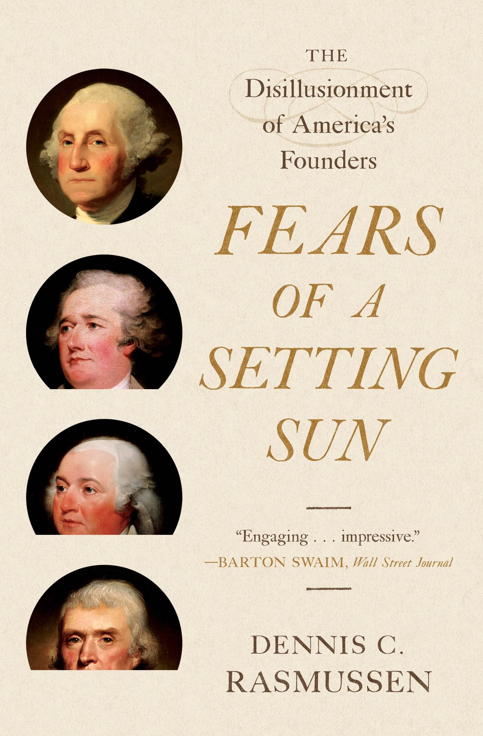Fears of a Setting Sun by Dennis C. Rasmussen (Paperback Book)