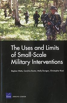 The Uses and Limits of Small-Scale Military Interventions book cover